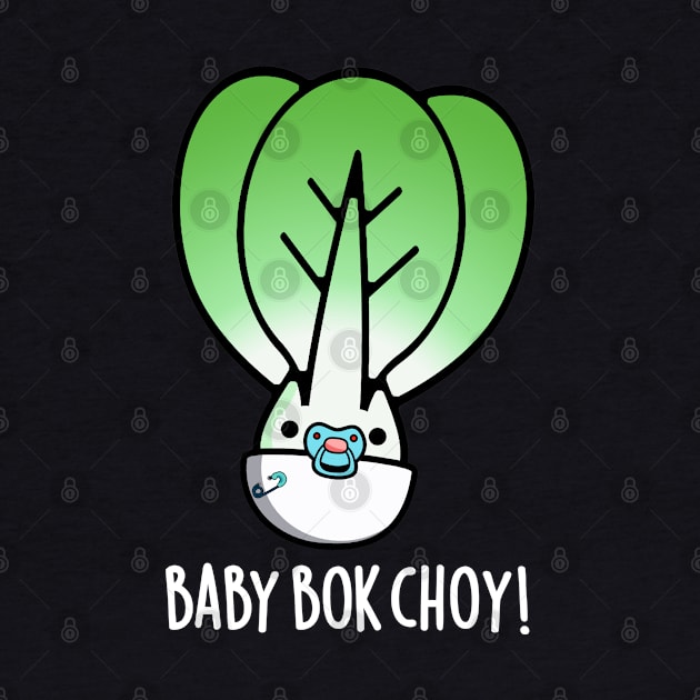 Baby Bok Chow Cute Veggie Pun by punnybone